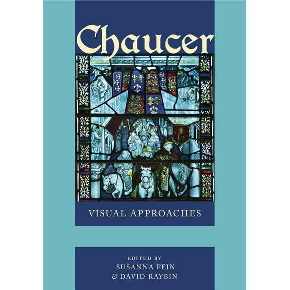 Chaucer: Visual Approaches, (Hardcover)
