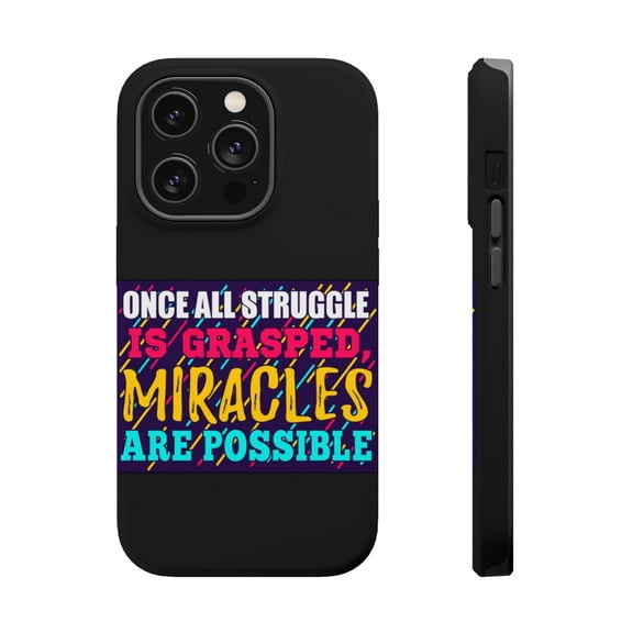 DistinctInk Tough Case for Apple iPhone 15 PRO (6.1" Screen), Compatible with MagSafe Charging - Once Struggle Grasped Miracles Possible