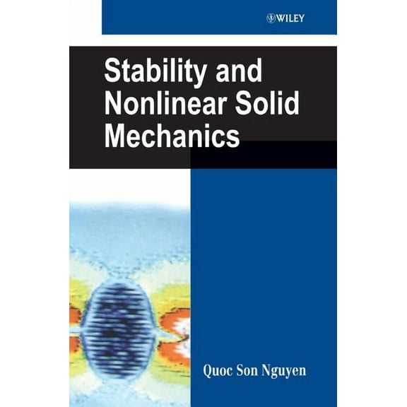 Stability and Nonlinear Solid Mechanics, (Hardcover)