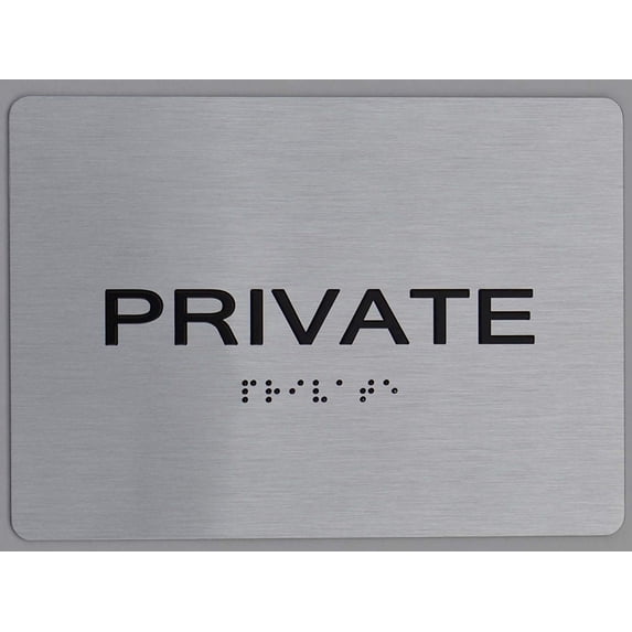 Private Sign -(Aluminum, Brush Silver, Size 5X7) The Sensation line