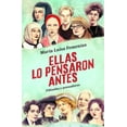 thumbnail image 1 of Libro Ellas Lo Pensaron Antes Tapa Blanda, Autor Maria Luisa Femenias, Editorial Almuzara, 1 of 2