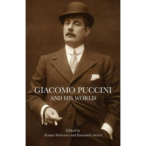 Bard Music Festival Giacomo Puccini and His World, Book 41, (Paperback)
