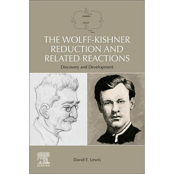 The Wolff-Kishner Reduction and Related Reactions