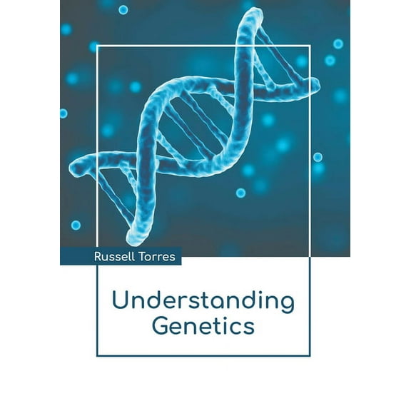 Understanding Genetics, (Hardcover)