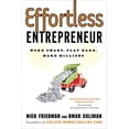 thumbnail image 1 of Effortless Entrepreneur: Travailler Intelligent, Jouer Dur, Faire des Millions, 1 of 3