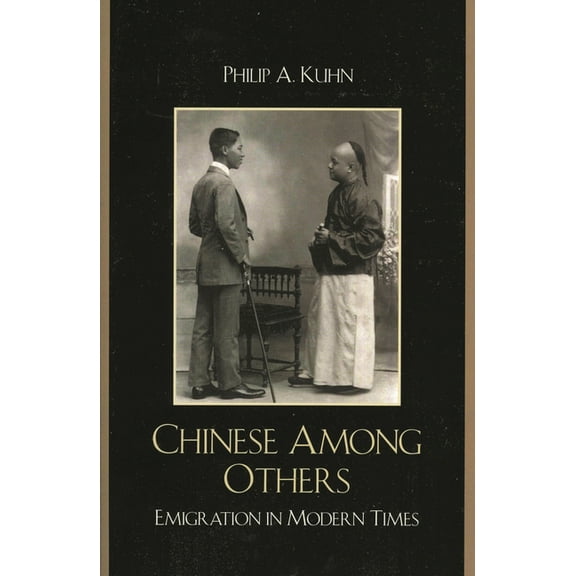 State & Society in East Asia Chinese Among Others: Emigration in Modern Times, (Paperback)