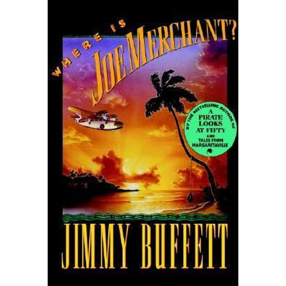 Pre-Owned Where Is Joe Merchant?: A Novel Tale (Hardcover) 0151962960 9780151962969