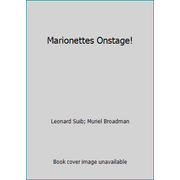 Marionettes Onstage! [Hardcover - Used]