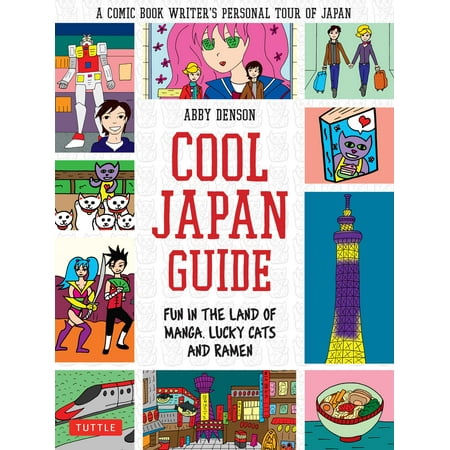 Cool japan guide : fun in the land of manga, lucky cats and ramen - paperback: (Best Ramen In Washington Dc)