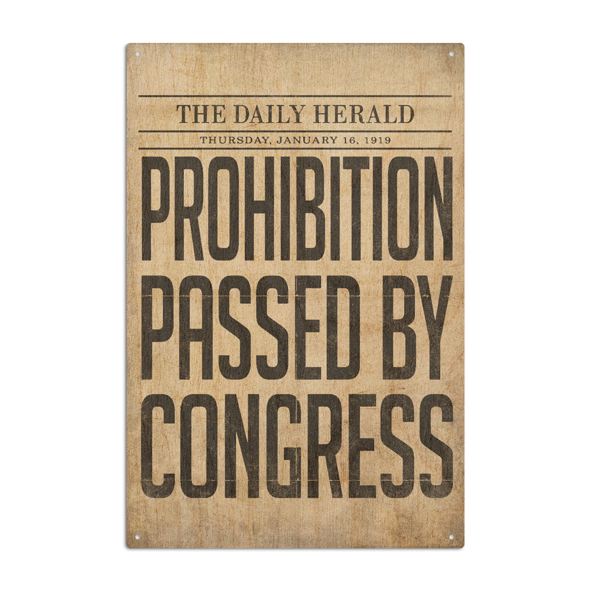 Prohibition Newspaper Cover, Passed By Congress Birch Wood Wall Sign ...