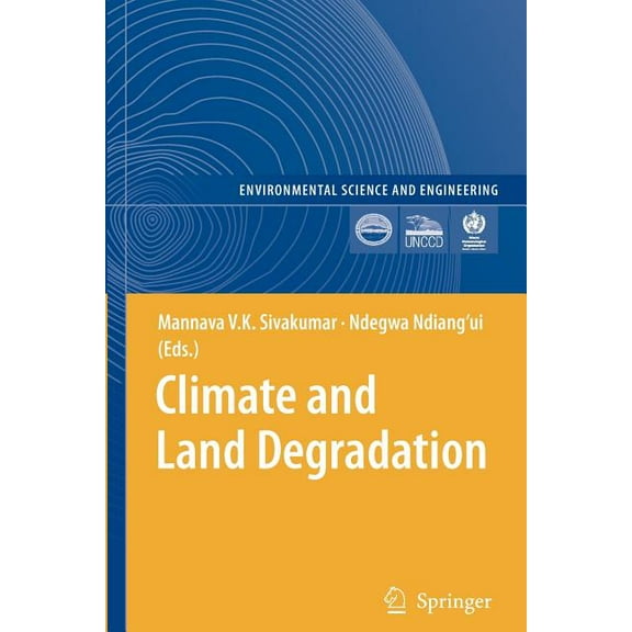 Climate and Land Degradation, (Paperback)