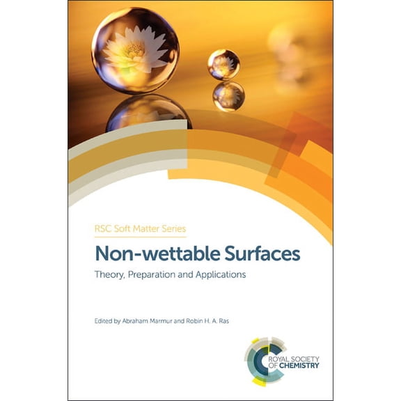 Soft Matter Non-Wettable Surfaces: Theory, Preparation and Applications, Book 5, (Hardcover)