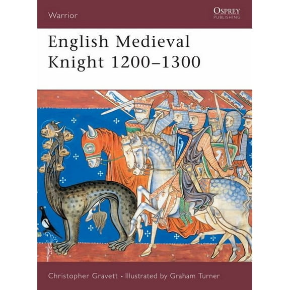 Warrior: English Medieval Knight 1200–1300 (Series #48) (Paperback)