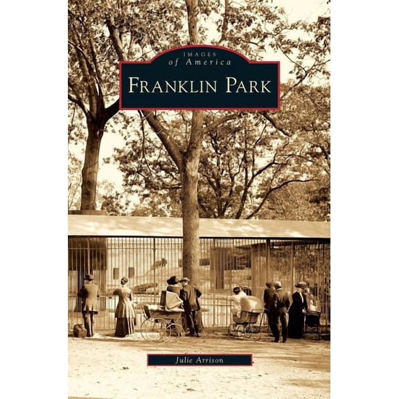 Franklin Park (Hardcover)
