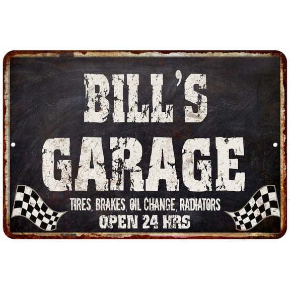 BILL'S Garage Black Grunge Sign 8 x 12 High Gloss Metal 208120005039