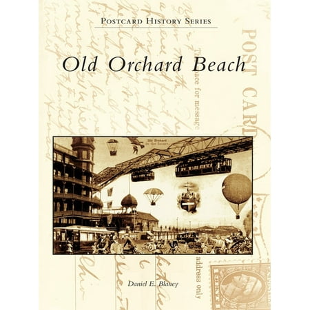 Old Orchard House - Old Orchard Beach - eBook