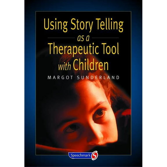 Helping Children with Feelings Using Story Telling as a Therapeutic Tool with Children, (Paperback)
