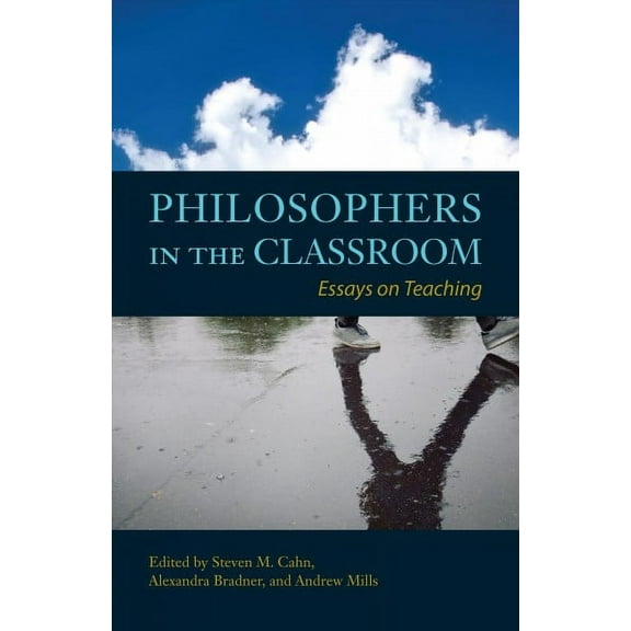 Philosophers in the Classroom : Essays on Teaching (Paperback)