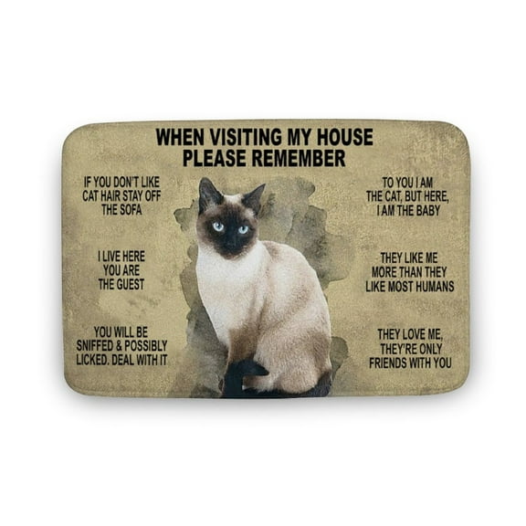 Siamese Cat When Visiting My House Doormat, Indoor Outdoor No Slip Mat, Funny Doormat, Housewarming Gifts,Home Decor, Welcome Mat,Indoor Doormat,Front Back Door Mat 17”x30”