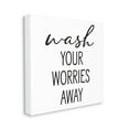 thumbnail image 3 of Stupell Industries Wash Your Worries Away Casual Bathroom Typography Graphic Art Gallery Wrapped Canvas Print Wall Art, Design by Lettered and Lined, 3 of 7