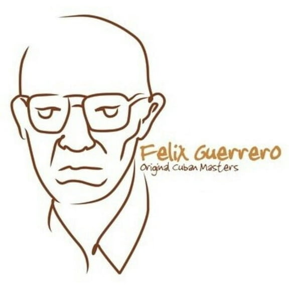 Felix Guerrero - Original Cuban Masters - World / Reggae - CD