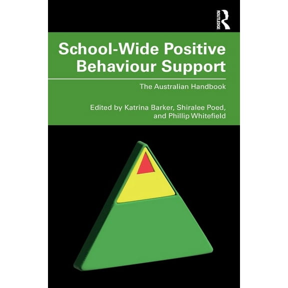 School-Wide Positive Behaviour Support: The Australian Handbook, (Paperback)
