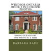 Windsor Ontario Book 2 in Colour Photos: Saving Our History One Photo at a Time