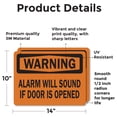 thumbnail image 2 of (2 Pack) Alarm Will Sound If Door Is Opened OSHA Warning Sign, 2 of 7