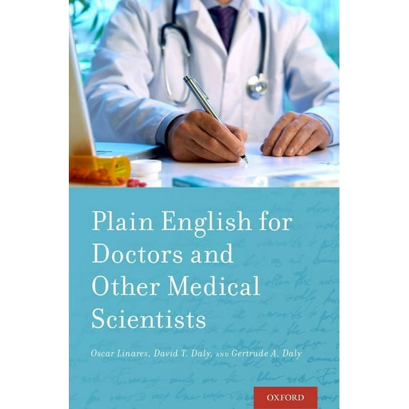 Plain English for Doctors and Other Medical Scientists, (Paperback)
