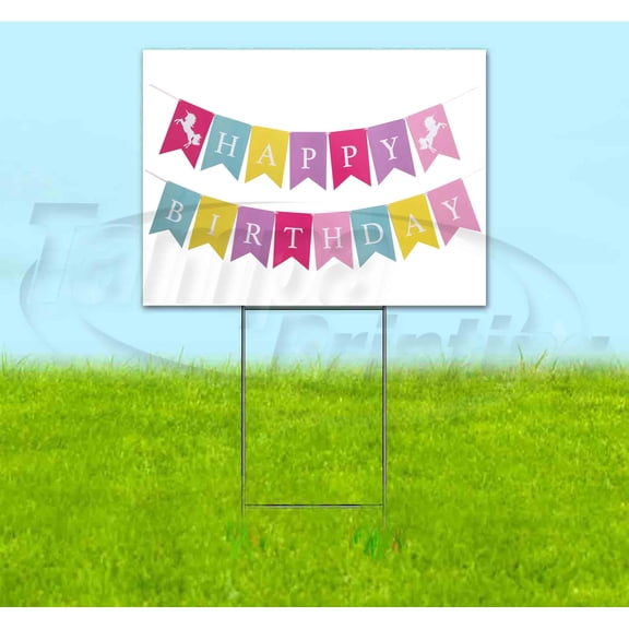 Happy Birthday (18" x 24") Yard Sign, Includes Metal Step Stake