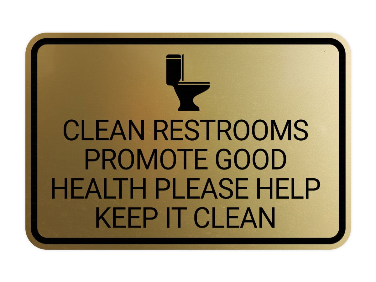 Signs ByLITA Classic Framed Clean Restrooms Promote Good Health Please