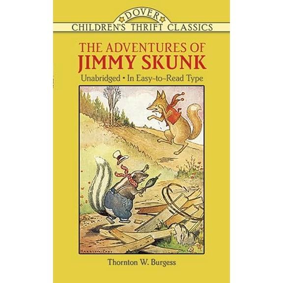 Pre-Owned Dover Children's Thrift Classics: The Adventures of Jimmy Skunk (Paperback)