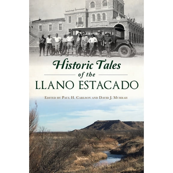 American Chronicles Historic Tales of the Llano Estacado, (Paperback)