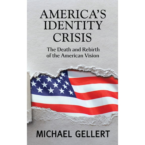 America's Identity Crisis, (Paperback)