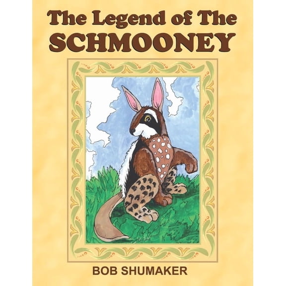 The Legend of the Schmooney, (Paperback)