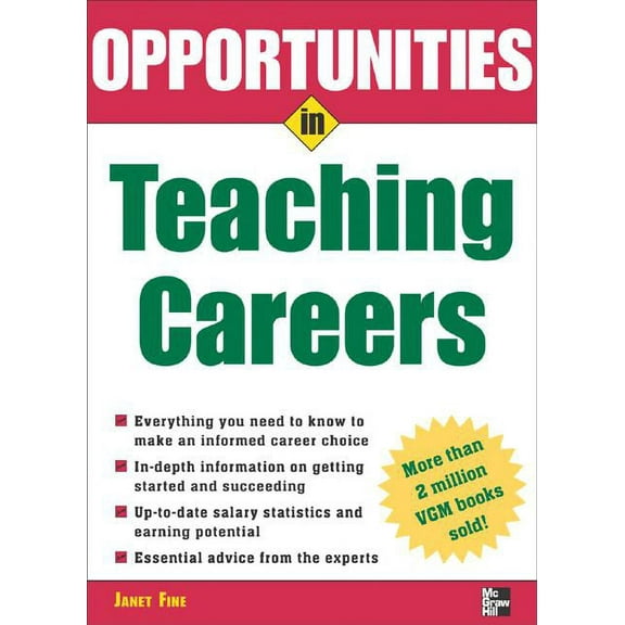 Opportunities in Teaching Careers Opportunities inSeries Paperback 0071438173 9780071438179 Janet Fine