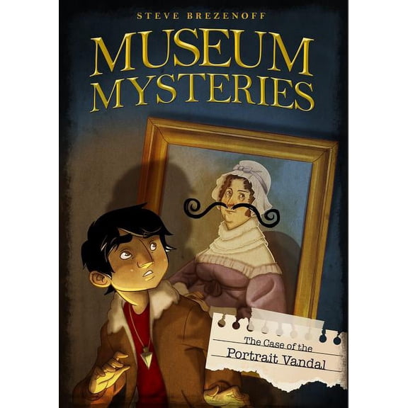 Museum Mysteries The Case of the Portrait Vandal, (Paperback)