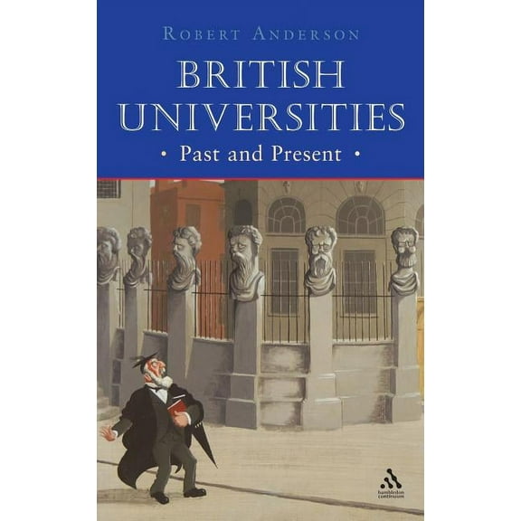 British Universities Past and Present, (Hardcover)