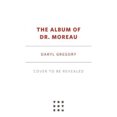 thumbnail image 2 of The Album of Dr. Moreau, 2 of 2