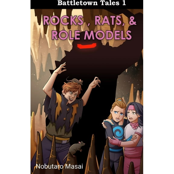 Battletown Tales 1 Rocks, Rats, & Role Models, (Paperback)
