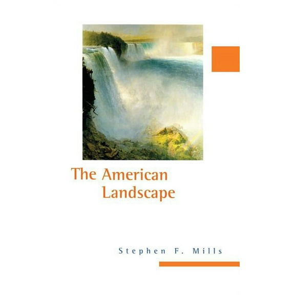 America in the 20th/21st Century The American Landscape, (Hardcover)