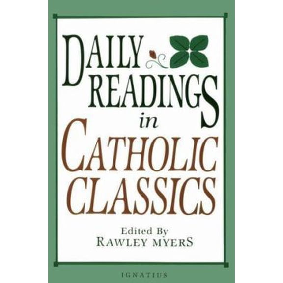 Pre-Owned Daily Readings in Catholic Classics (Paperback) 0898703891 9780898703894