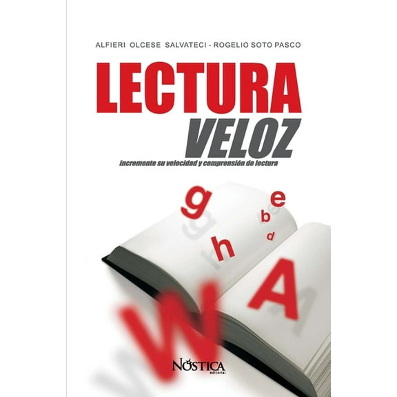 Lectura Veloz: Incremente su velocidad y comprensión de lectura (Paperback)