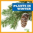 thumbnail image 1 of Pre-Owned Plants in Winter (Bullfrog Books: What Happens in Winter?), 9781620314999, 1620314991, Paperback,, 1 of 1