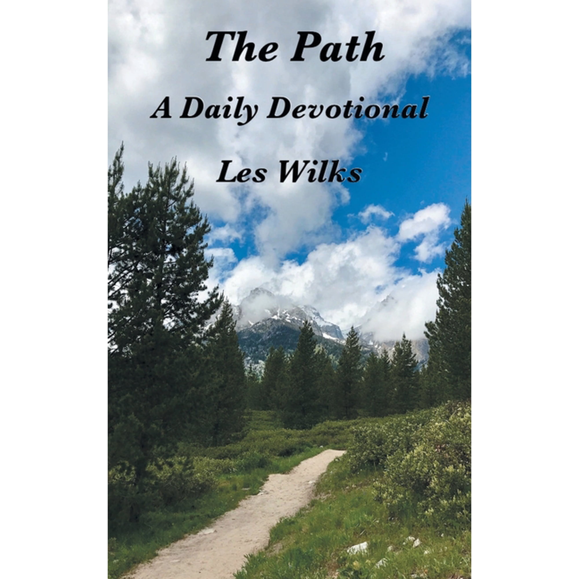 The Path: A Daily Devotional (Hardcover)