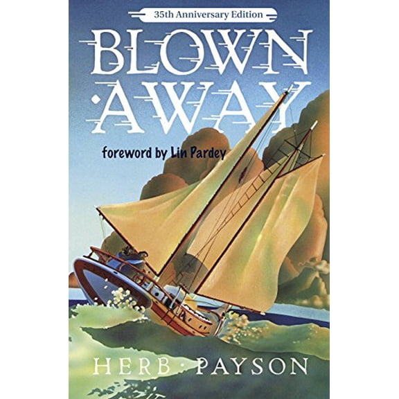 Pre-Owned Blown Away, 9781929214068, 1929214065, Paperback, 35th Anniversary Edition edition