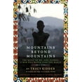 thumbnail image 2 of Pre-Owned Mountains Beyond Mountains: The Quest of Dr. Paul Farmer, a Man Who Would Cure the World Paperback, 2 of 2