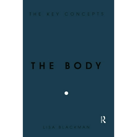Key Concepts The Body, (Paperback)