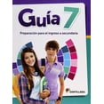 thumbnail image 1 of La guía santillana 7. preparación para el ingreso a secundaria, 1 of 1
