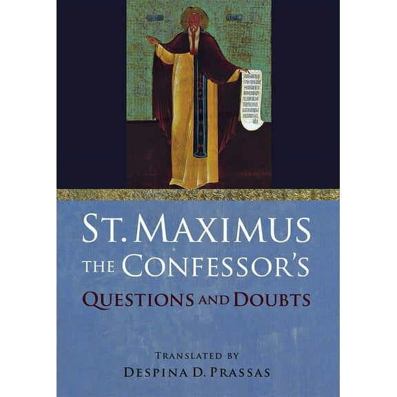 St. Maximus the Confessor's Questions and Doubts (Hardcover)